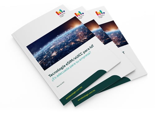 Tecnología eSIM/eUICC para el IoT: ¿es adecuada para su empresa?